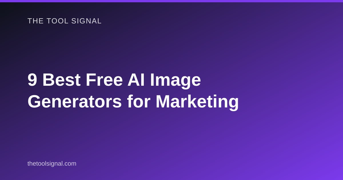9 Best Free AI Image Generators for Marketing