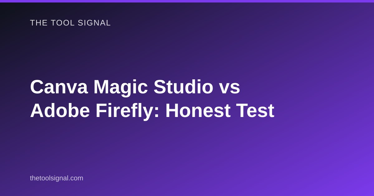 Canva Magic Studio vs Adobe Firefly: Honest Test