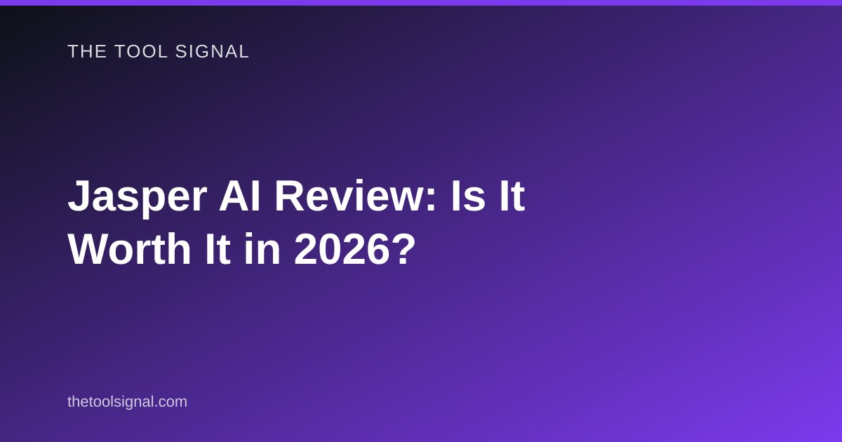 Jasper AI Review: Is It Worth It in 2026?